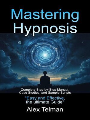 cover image of Mastering Hypnosis